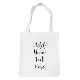 Add Your Own Text Premium Tote Bag (Temporarily Out of Stock)