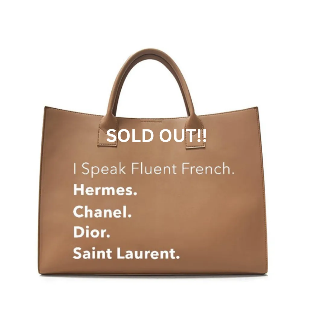 I Speak Fluent Italian & French Totes!